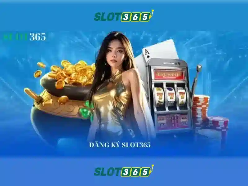SLOT365 – Trải Nghiệm Casino Trực Tuyến Đỉnh Cao, Chơi Slot Nhanh Chóng An Toàn