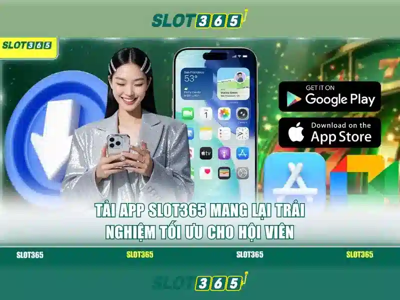 Đặc điểm Slot365