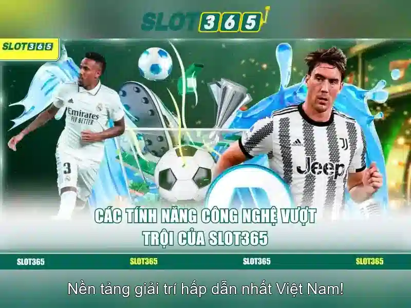 Slot365 khuyến mãi