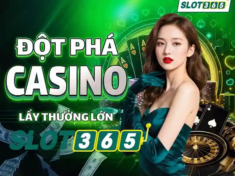 Trải nghiệm game slot365